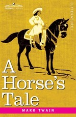 A Horse's Tale