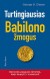 Turtingiausias Babilono žmogus