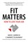 Fit Matters