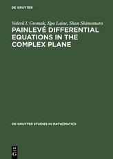 PainlevÃ© Differential Equations in the Complex Plane