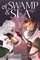 Of Swamp & Sea Volume 4