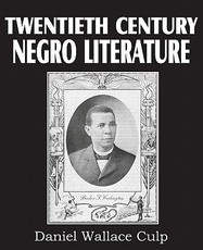Twentieth Century Negro Literature