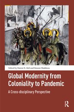 Global Modernity from Coloniality to Pandemic