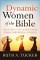 Dynamic Women of the Bible
