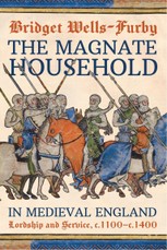 The Magnate Household in Medieval England