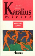 Karalius miršta. Prancūzų pjesės