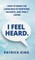 I Feel Heard