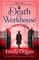 Death at the Workhouse