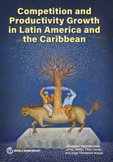 Competition and Productivity in Latin America and the Caribbean