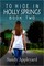 To Hide in Holly Springs Book Two