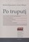 Po truputį. Lietuvių kalbos vadovėlis pradedantiesiems (Pratybų sąs.)