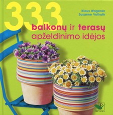 333 balkonų ir terasų apželdinimo idėjos