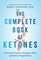 The Complete Book of Ketones