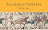 The Bayeux Tapestry: Fold-Out Edition