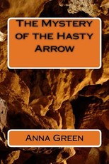The Mystery of the Hasty Arrow