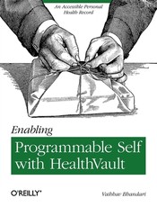Enabling Programmable Self with Healthvault