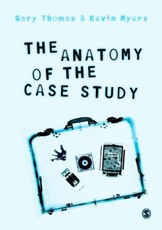 Thomas, G: The Anatomy of the Case Study