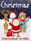 Christmas Coloring Book for Kids