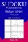 300 Medium to Hard Sudoku Puzzle Book