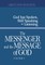 The Messenger and the Message of God Volume 1