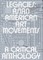 Legacies: Asian American Art Movements