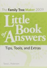 The Family Tree Maker 2009 Little Book of Answers