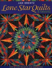 Lone Star Quilts & Beyond