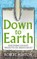 Down to Earth