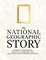 The National Geographic Story