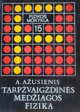 Tarpžvaigždinės medžiagos fizika. Fizikos mokykla Nr. 15