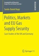 Politics, Markets and Eu Gas Supply Security