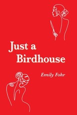 Just a Birdhouse