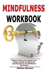 Mindfulness Workbook