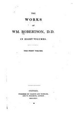The Works of W.M. Robertson - Volume I