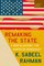 Remaking the State