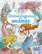 Stebuklingosios undinės. Spalvinimo knygelė