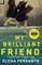 My Brilliant Friend (HBO Tie-In Edition)