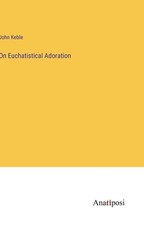 On Euchatistical Adoration