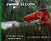 Swamp Sleuth