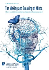 The Making and Breaking of Minds