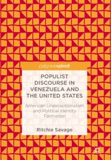 Populist Discourse in Venezuela and the United States
