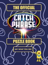 The Official CATCHPHRASE Puzzle Book