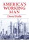 America's Working Man