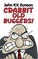 Crabbit Old Buggers!