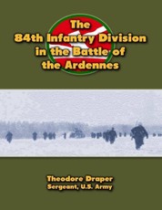 The 84th Infantry Division In the Battle of the Ardennes