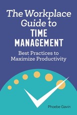 The Workplace Guide to Time Management