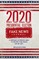 2020 Presidential Election Fake News Journal