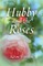 Hubby and the Roses
