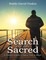 The Search for the Sacred: Is Holiness a State of Space, Time or Mind?