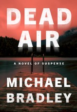 Bradley, M: Dead Air